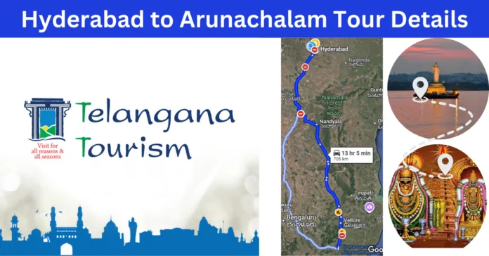 Hyderabad to Arunachalam Tour