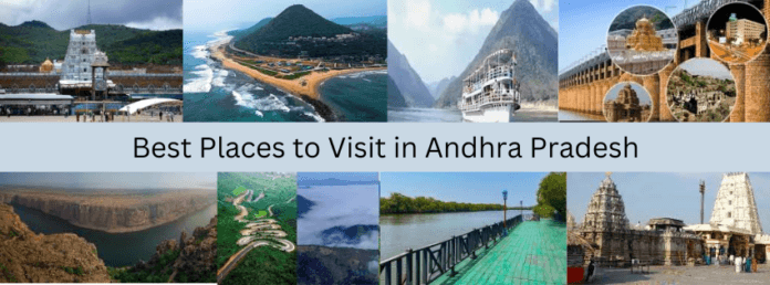 Best Places to Visit in Andhra Pradesh Best Places to Visit in Andhra Pradesh