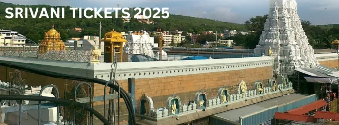 SRIVANI TICKETS 2025