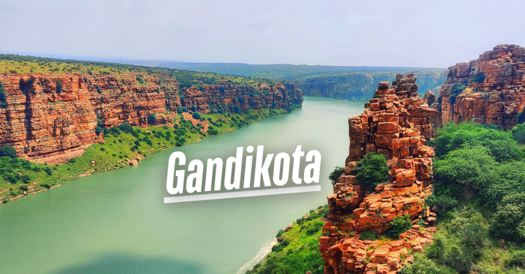 Complete Weekend Guide for Gandikota
