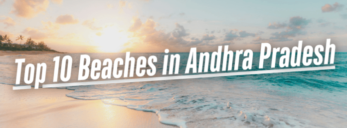 Top 10 Beaches in Andhra Pradesh (1)