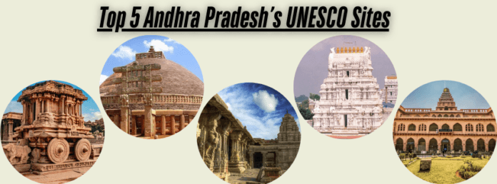 Top 5 Andhra Pradesh’s UNESCO Sites