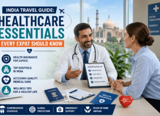India Travel Guide: Healthcare Essentials Every Expat Should Know India healthcare guide for expats